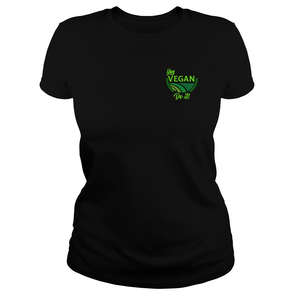 Yes Vegan Do It t-shirt front view