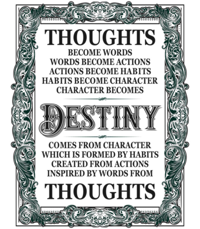 Your Thoughts Create Your Destiny – White